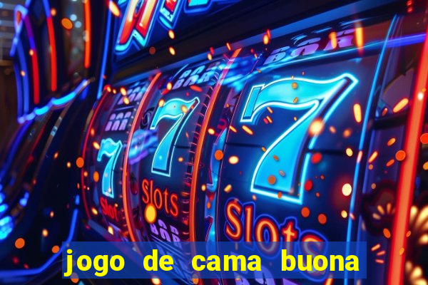 jogo de cama buona fortuna queen