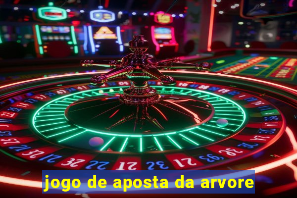 jogo de aposta da arvore