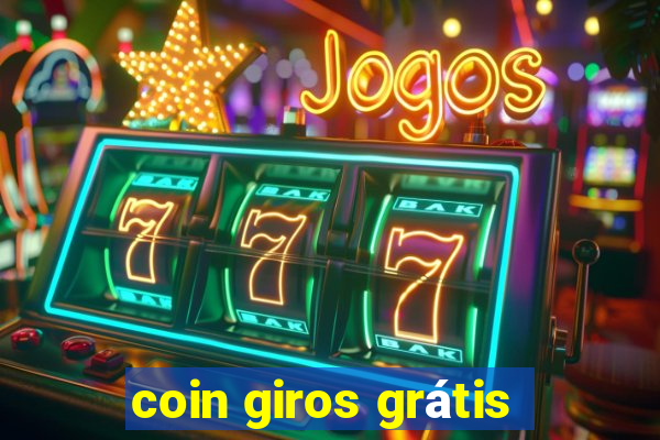 coin giros grátis