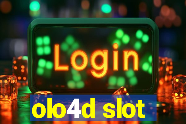 olo4d slot