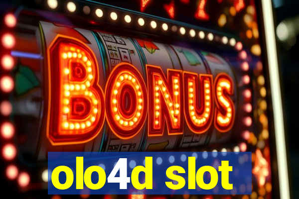 olo4d slot