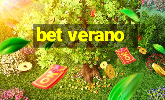 bet verano