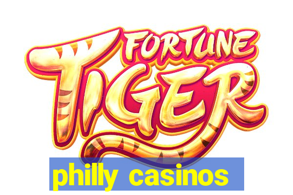 philly casinos