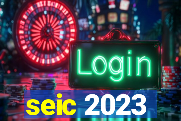 seic 2023