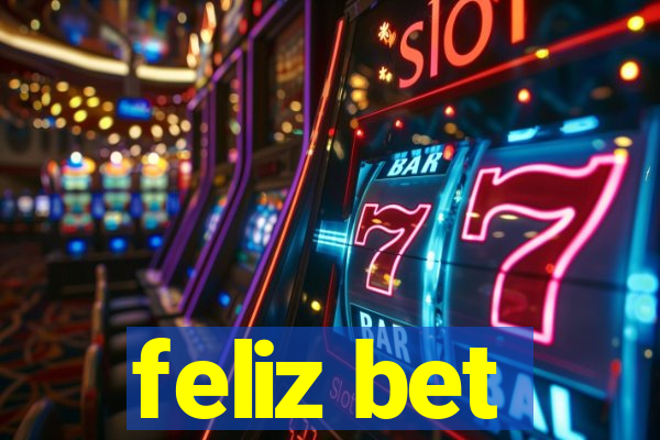 feliz bet