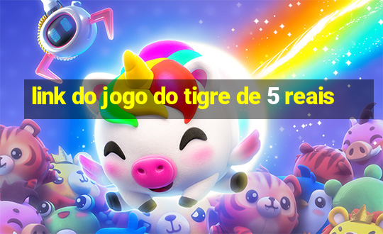 link do jogo do tigre de 5 reais