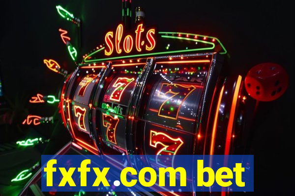 fxfx.com bet