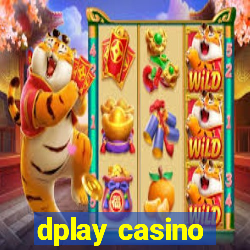 dplay casino