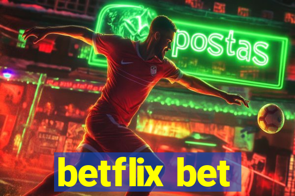 betflix bet