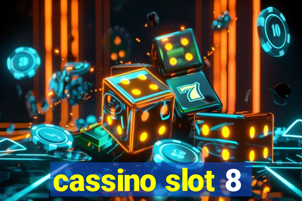 cassino slot 8