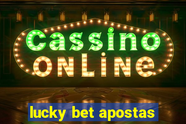 lucky bet apostas