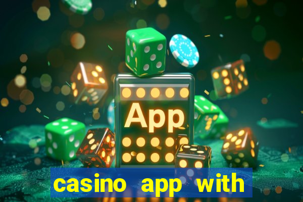 casino app with real money