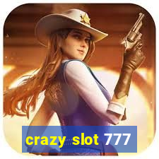 crazy slot 777