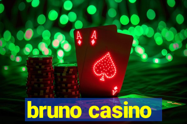 bruno casino