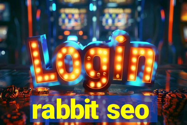 rabbit seo