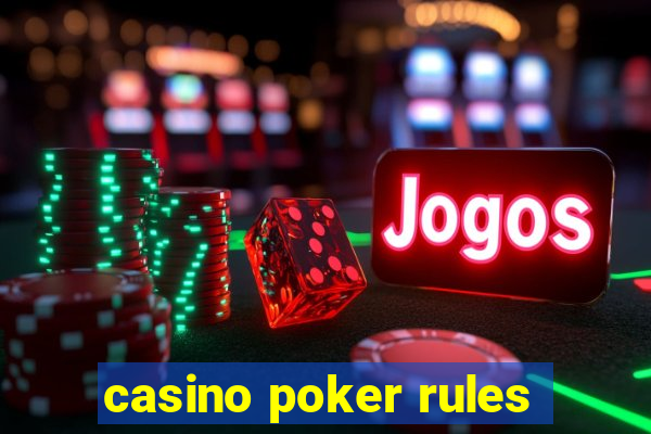 casino poker rules