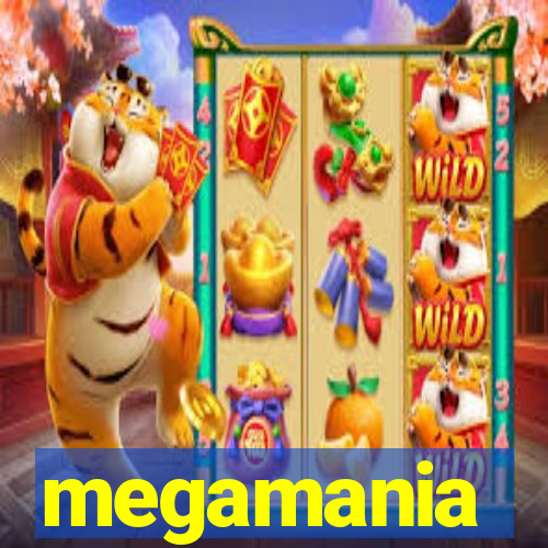 megamania