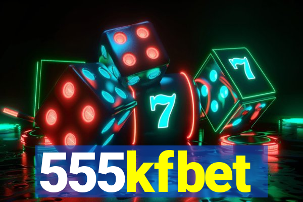 555kfbet