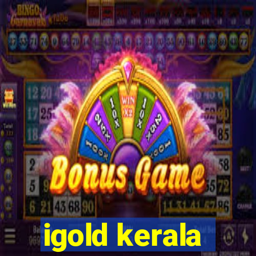 igold kerala