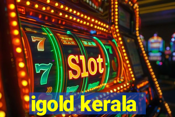 igold kerala