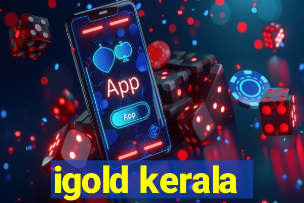 igold kerala