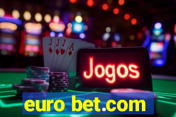 euro bet.com