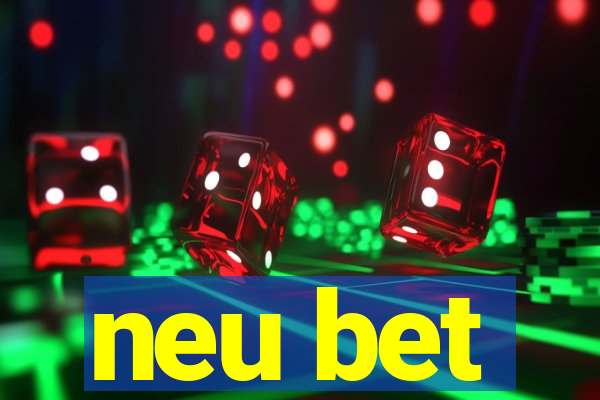 neu bet