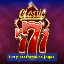 f99 plataforma de jogos