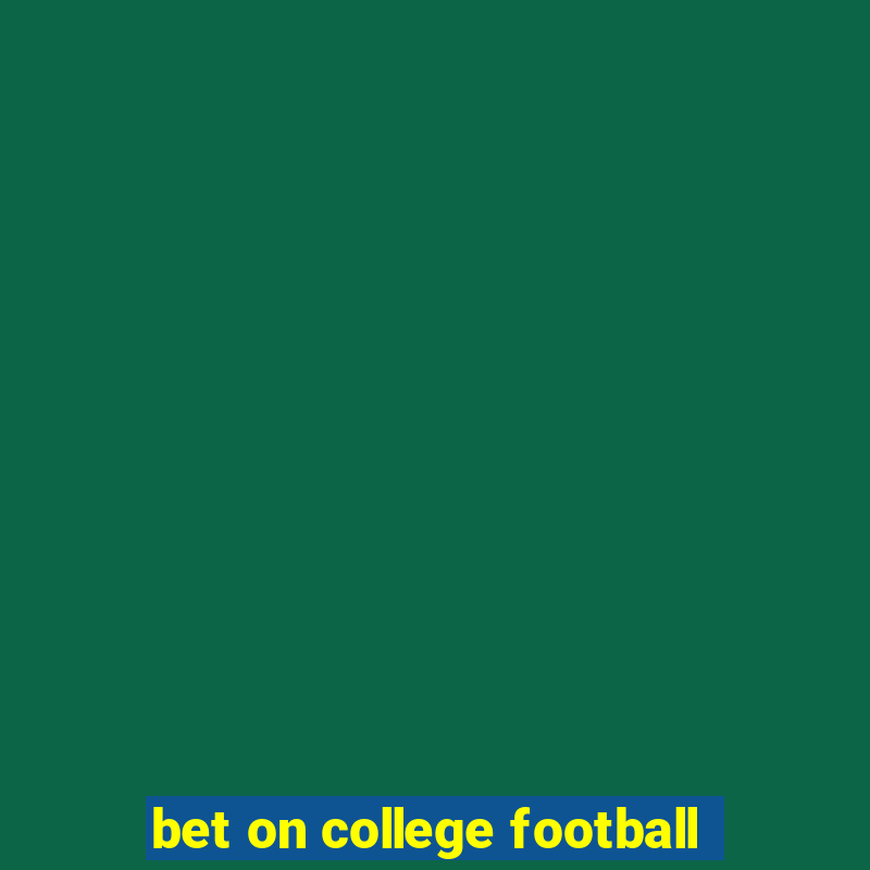 bet on college football