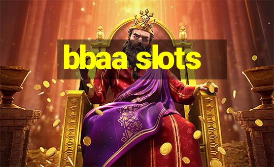 bbaa slots