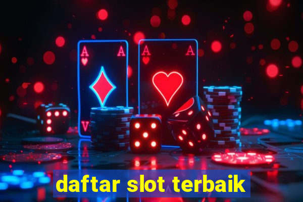 daftar slot terbaik