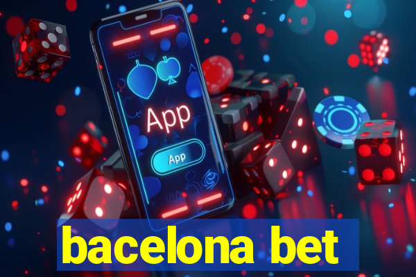 bacelona bet