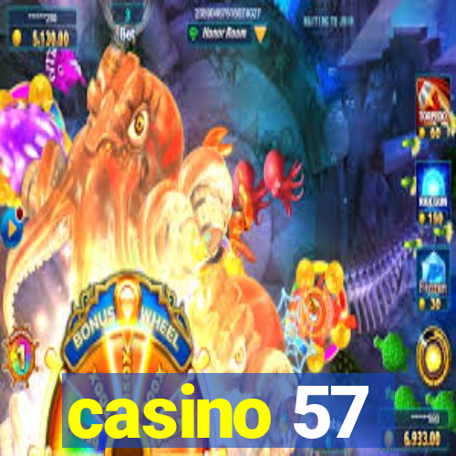 casino 57