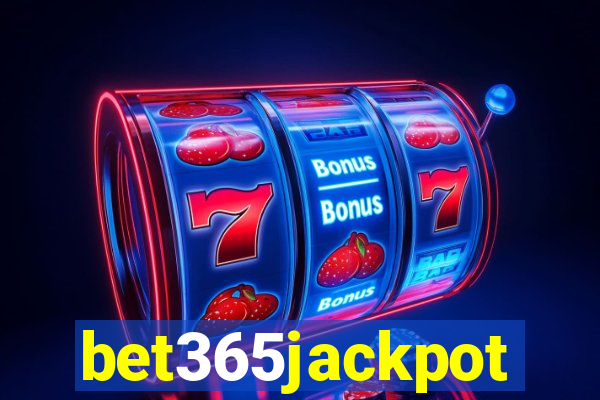 bet365jackpot