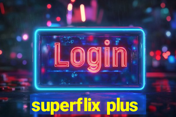 superflix plus