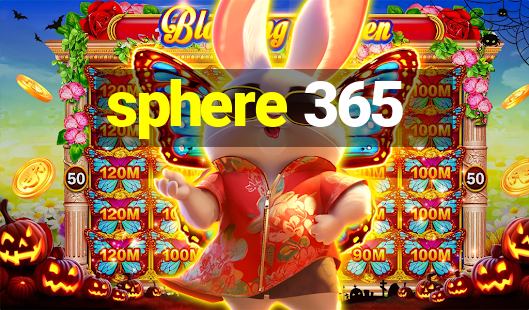 sphere 365