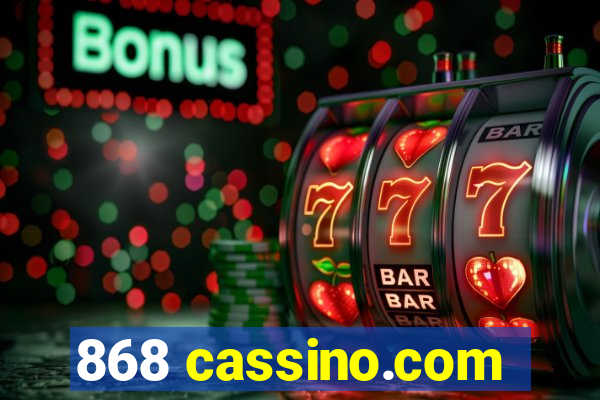 868 cassino.com