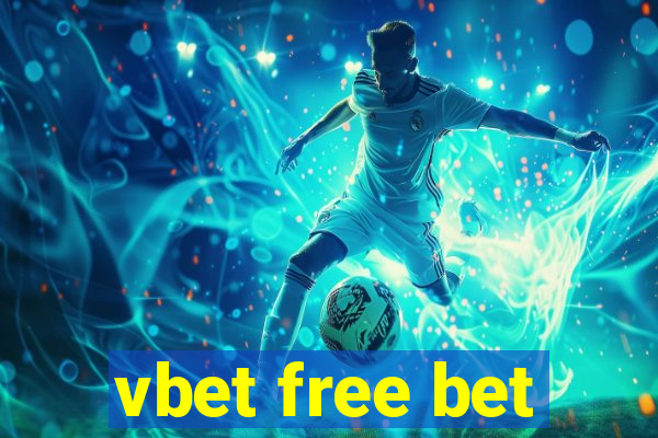 vbet free bet