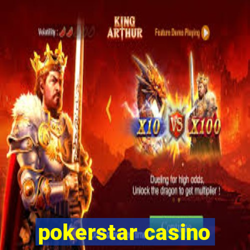 pokerstar casino