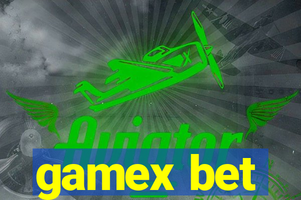 gamex bet