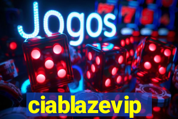 ciablazevip