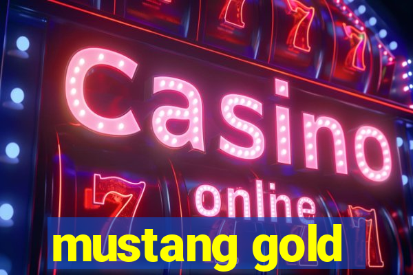 mustang gold