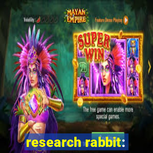 research rabbit: