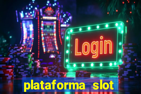 plataforma slot pagando no cadastro 2024