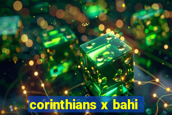 corinthians x bahi