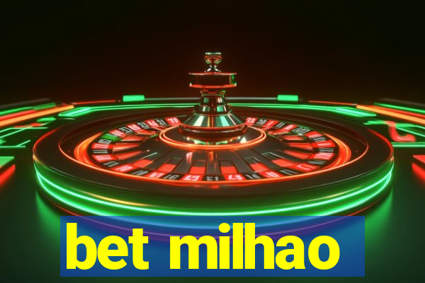 bet milhao