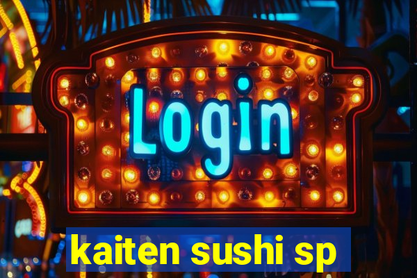 kaiten sushi sp