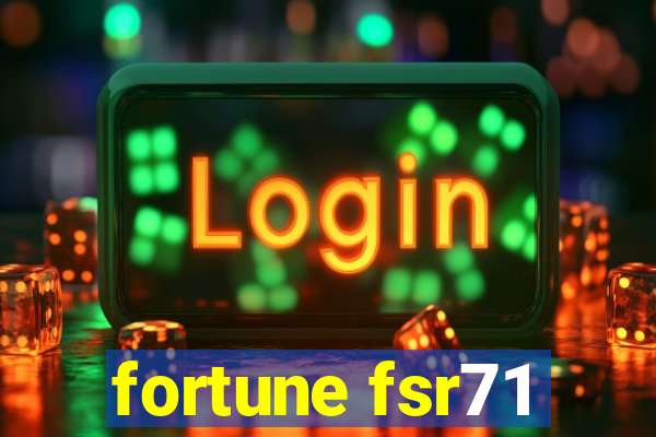 fortune fsr71