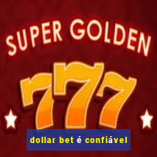 dollar bet é confiável