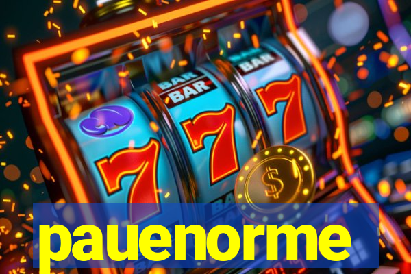 pauenorme